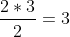 \frac{2*3}{2} = 3